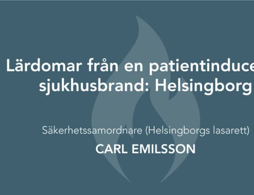 Seminarium: Lärdomar från en patientinducerad sjukhusbrand: Helsingborg