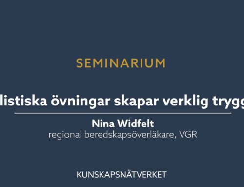 Så skapar realistiska övningar trygghet: seminarium 19 sep